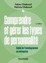 Couverture du livre "Comprendre et gérer les types de personnalité" Couverture du livre "Comprendre et gérer les types de personnalité"