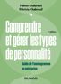 Couverture du livre "Comprendre et gérer les types de personnalité" Couverture du livre "Comprendre et gérer les types de personnalité"