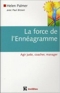 Couverture du livre "La force de l'Ennéagramme : Agir juste, coacher, manager" Couverture du livre "La force de l'Ennéagramme : Agir juste, coacher, manager"