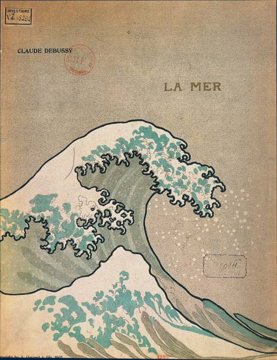 La Vague d’Hokusai en couverture de « La Mer » Couverture de La Mer, Trois esquisses symphoniques de Debussy, 1905