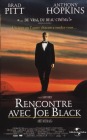 Rencontre avec Joe Black