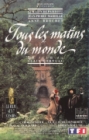Tous les matins du monde