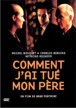 Comment j'ai tué mon père